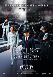 Quyển Sổ Tử Thần: Khai Sáng Thế Giới Mới-Death Note: Light Up the New World 
