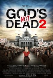 Chúa Không Chết 2 - God's Not Dead 2 
