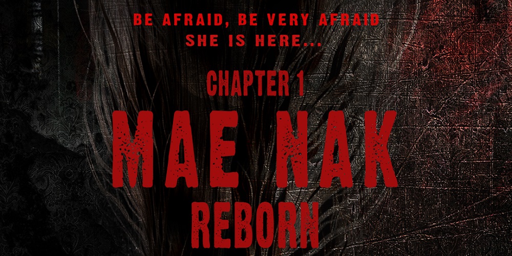 Mae Nak Hồi Sinh-Mae Nak Reborn