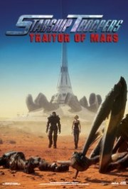 Nhện Khổng Lồ: Kẻ Phản Bội Sao Hỏa - Starship Troopers: Traitor of Mars 