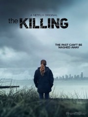 Vụ Án Giết Người (Phần 3) - The Killing 