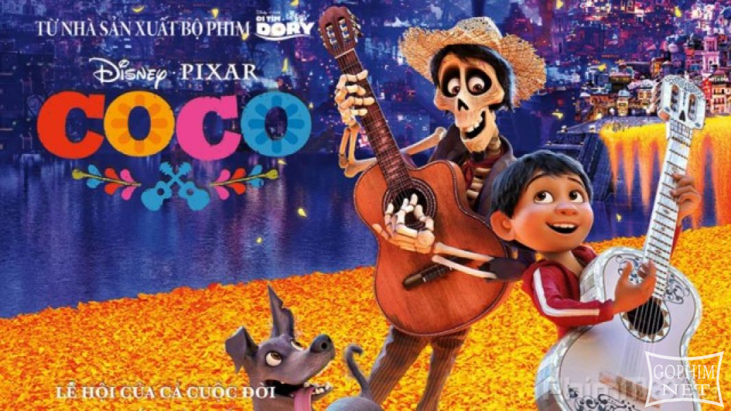 Hội Ngộ Diệu Kỳ - Coco 2017