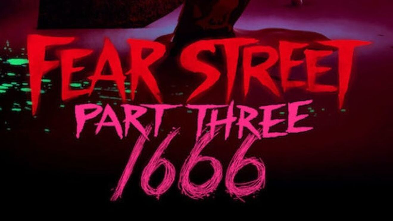 Phố Fear Phần 3: 1666 - Fear Street Part Three: 1666