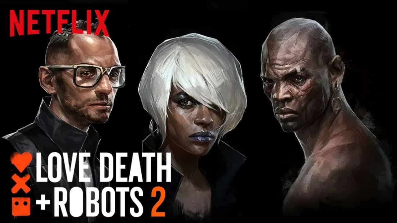 Yêu, Sinh Tử và Người Máy (Phần 2) - Love, Death and Robots (Season 2)