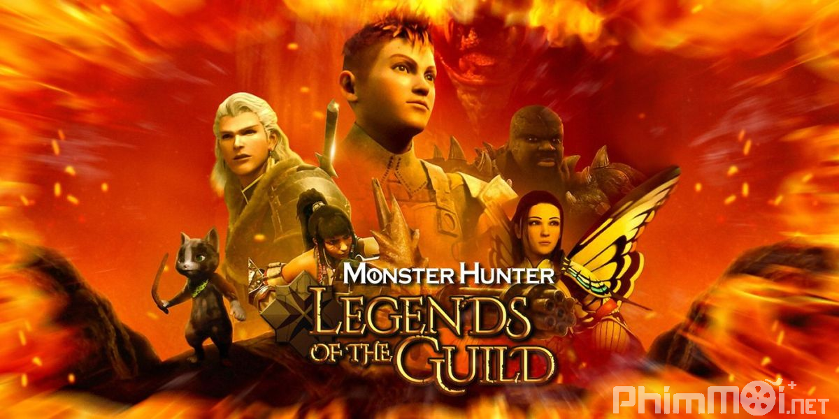 Monster Hunter: Huyền Thoại Hội Thợ Săn - Monster Hunter: Legends of the Guild