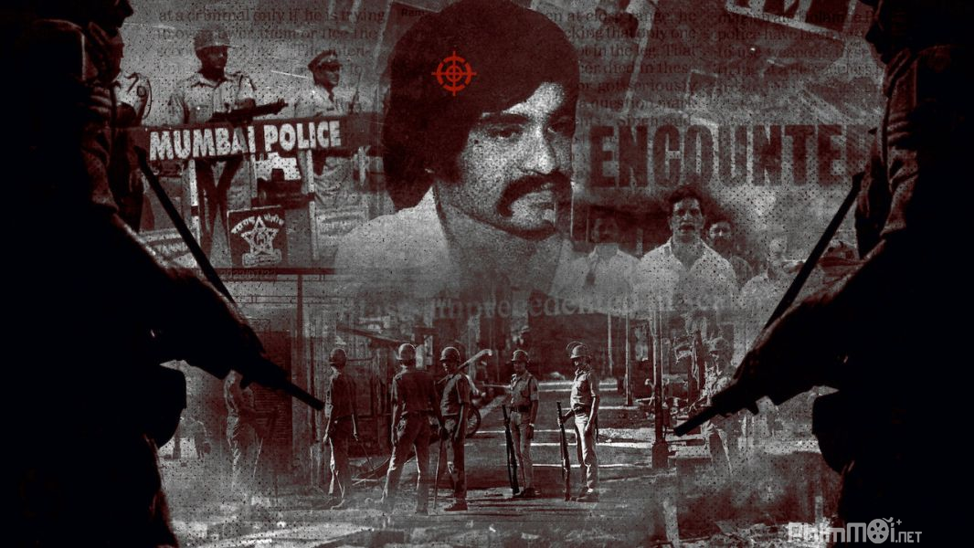 Mafia Mumbai: Cảnh Sát Và Thế Giới Ngầm - Mumbai Mafia: Police vs the Underworld