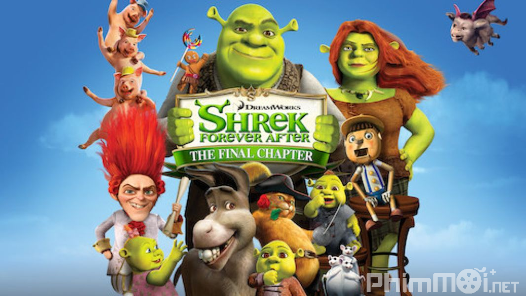 Shrek 4: Cuộc Phiêu Lưu Cuối Cùng - Shrek Forever After