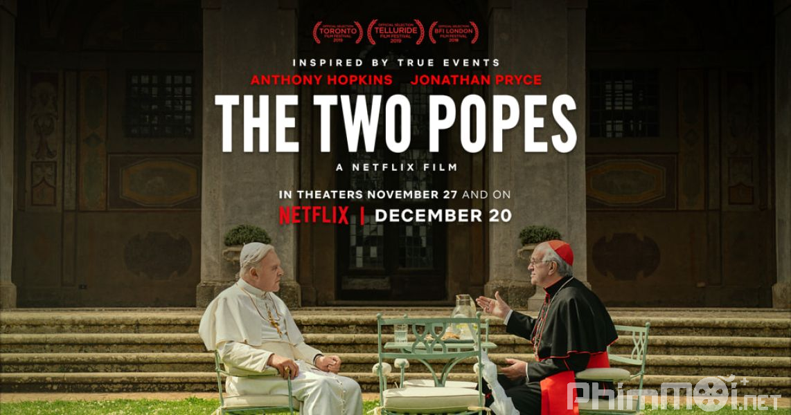 Hai Vị Giáo Hoàng - The Two Popes