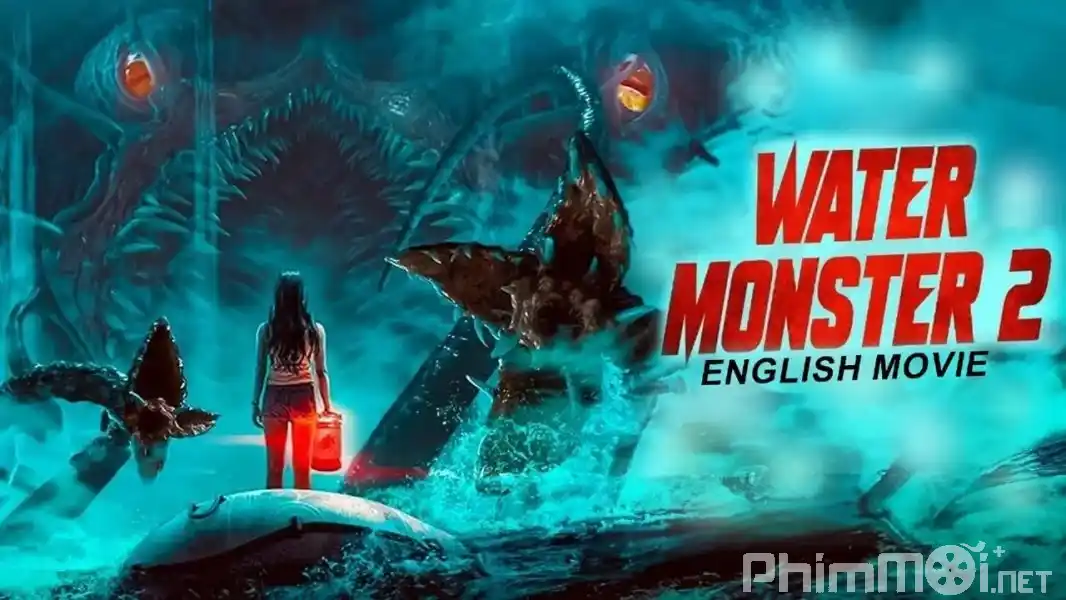 Thủy Quái 2: Rừng Đen - The Water Monster II