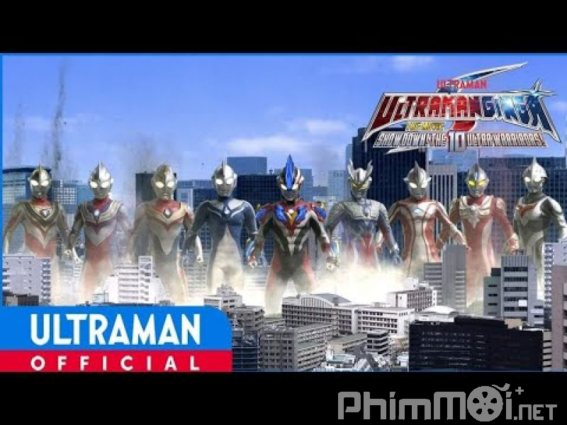 Ultraman Ginga S The Movie: Trận chiến quyết định! 10 chiến binh Ultra - Ultraman Ginga S The Movie: Showdown! The 10 Ultra Warriors!